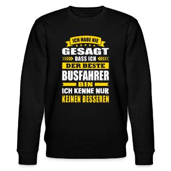 Ich Habe Nie Gesagt Der Beste Busfahrer Bus - Stanley/Stella Unisex Bio-Sweatshirt CHANGER  - Schwarz - Vorne - Nik (191cm) & Marisol (170cm)