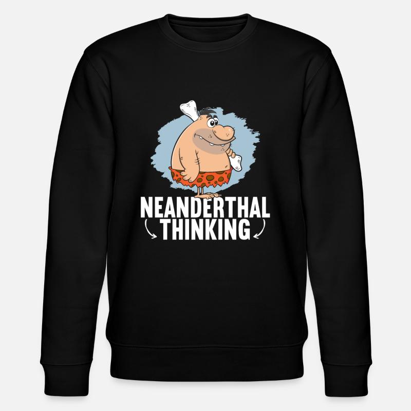 Neanderthal Thinking Caveman - Stanley/Stella CHANGER Unisex Organic Sweatshirt - black