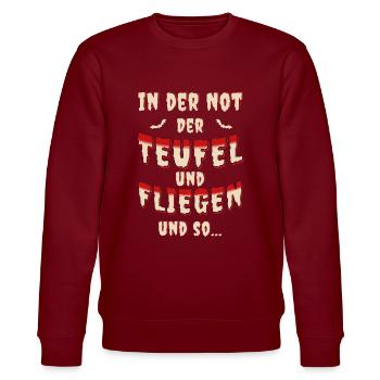 In der Not frisst der Teufel Fliegen funny version - Stanley/Stella Unisex Bio-Sweatshirt CHANGER  - Burgunderrot - Vorne - Nik (191cm) & Marisol (170cm)