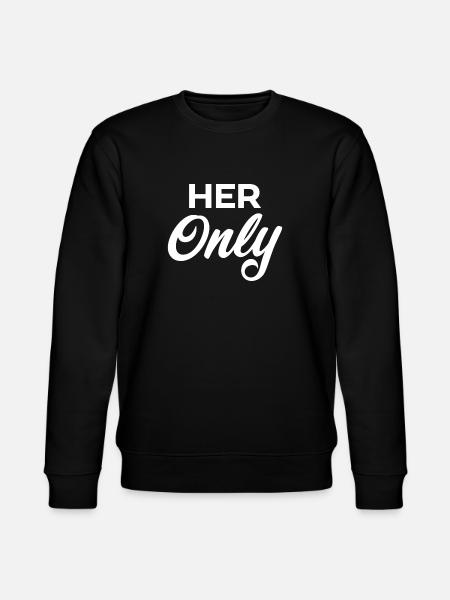 Her Only - Stanley/Stella CHANGER Unisex Organic Sweatshirt - black