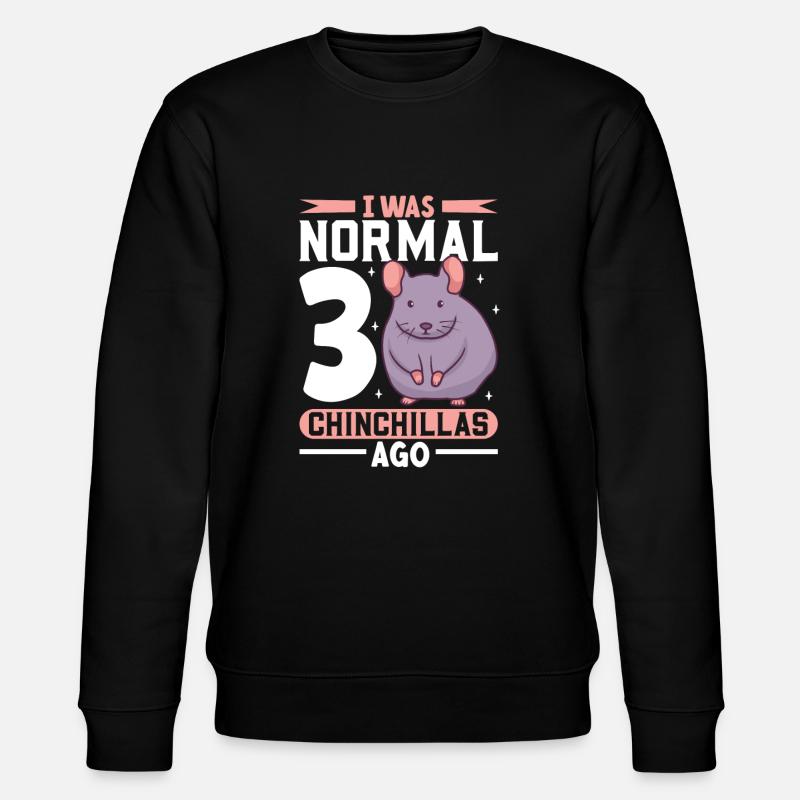 Idée cadeau Chinchilla Lover - Sweat bio CHANGER Stanley/Stella Unisexe - noir