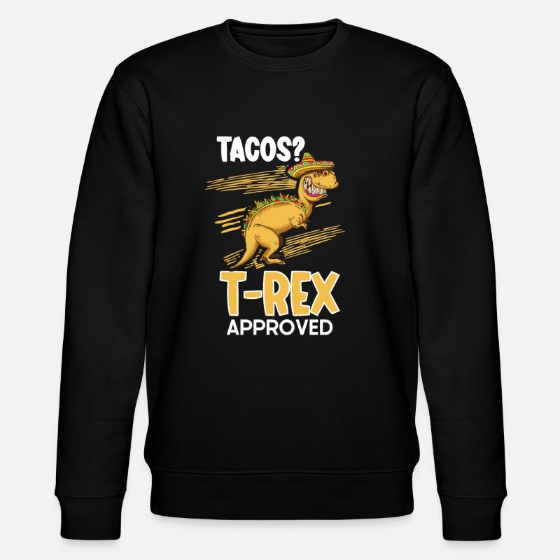 T-rex Taco Liebhaber Mexikanisches Essen - Stanley/Stella Unisex Bio-Sweatshirt CHANGER  - Schwarz