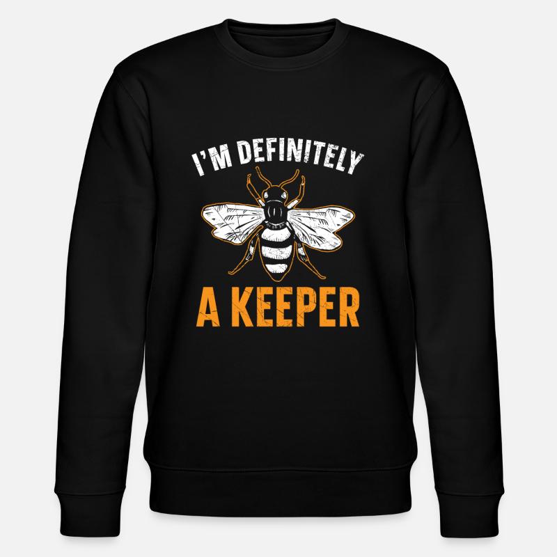 I'm Definitely A Keeper Bee Beekeeper Beekeeping - Stanley/Stella CHANGER Unisex Organic Sweatshirt - black