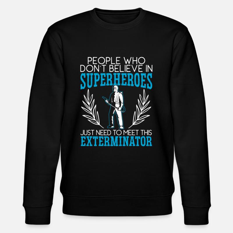 Kammerjäger Tierbekämpfung Schädlingsbekämpfung - Stanley/Stella Unisex Bio-Sweatshirt CHANGER  - Schwarz