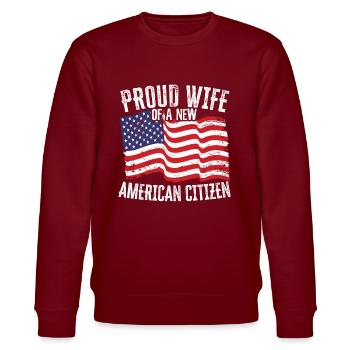 Proud WIfe Of A New American Citizen Constitution - Stanley/Stella CHANGER Unisex Organic Sweatshirt - burgundy - Front - Nik (191cm) & Marisol (170cm)