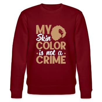 Ma couleur de peau n’est pas un crime afro-américain - Sweat bio CHANGER Stanley/Stella Unisexe - bordeaux - Devant - Nik (191cm) & Marisol (170cm)