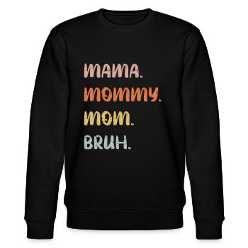 Chemise de vie maman, maman, maman, cadeau de fête des mères, - Sweat bio CHANGER Stanley/Stella Unisexe - noir - Devant - Nik (191cm) & Marisol (170cm)