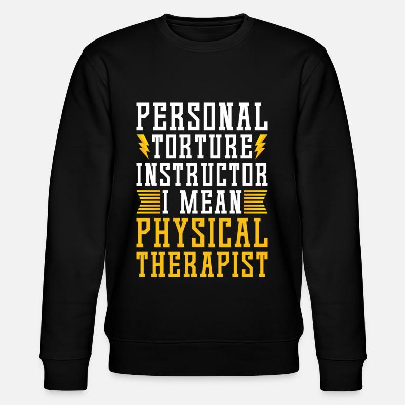 Physiotherapists Saying Physiotherapy - Stanley/Stella CHANGER Unisex Organic Sweatshirt - black