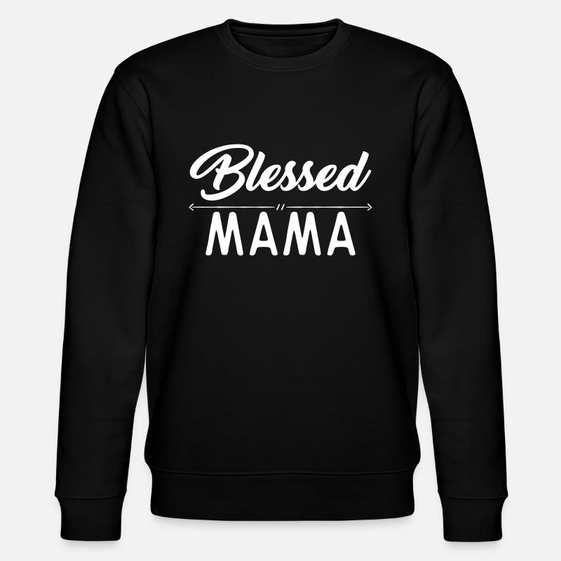 Blessed Mama - Stanley/Stella Unisex Bio-Sweatshirt CHANGER  - Schwarz