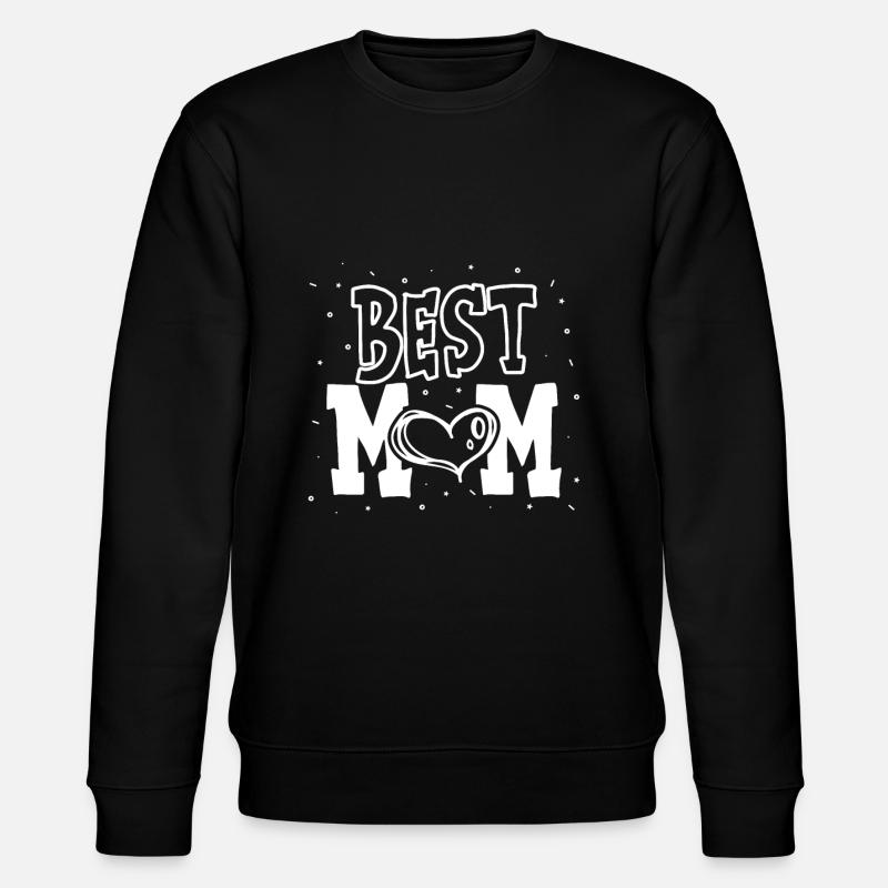 Beste Mama - Sweat bio CHANGER Stanley/Stella Unisexe - noir