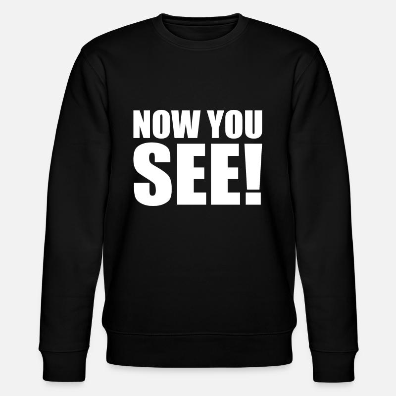 Now you see - Stanley/Stella Unisex Bio-Sweatshirt CHANGER - Schwarz