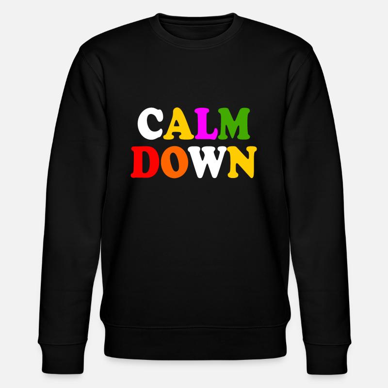 Calm down - Stanley/Stella Unisex Bio-Sweatshirt CHANGER  - Schwarz