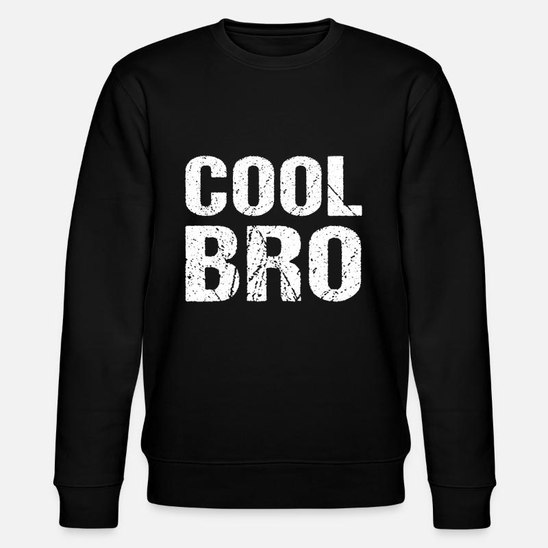Cool Bro Brother - Stanley/Stella CHANGER Unisex Organic Sweatshirt - black