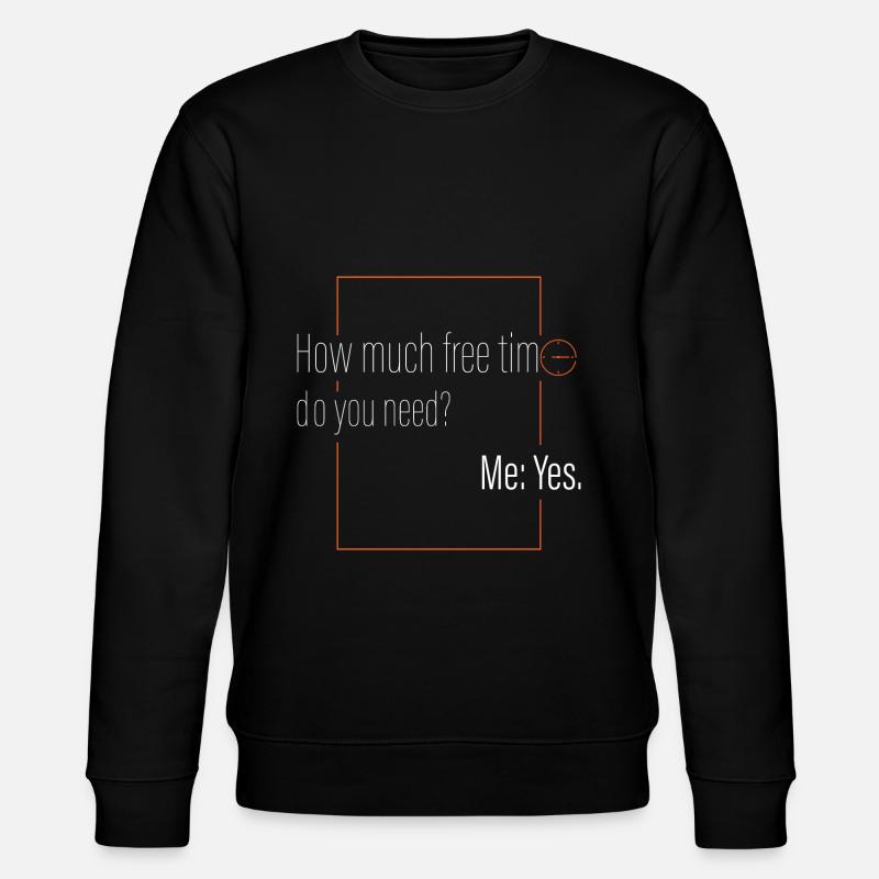 Combien de temps libre? - Sweat bio CHANGER Stanley/Stella Unisexe - noir