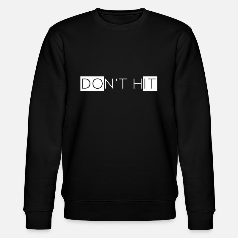 Dont Hit - Stanley/Stella Unisex Bio-Sweatshirt CHANGER  - Schwarz