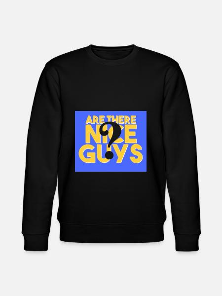 Are there any nice guys? - Stanley/Stella CHANGER Unisex Organic Sweatshirt - black