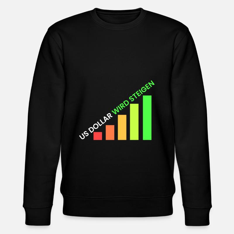Le dollar américain va augmenter - Sweat bio CHANGER Stanley/Stella Unisexe - noir