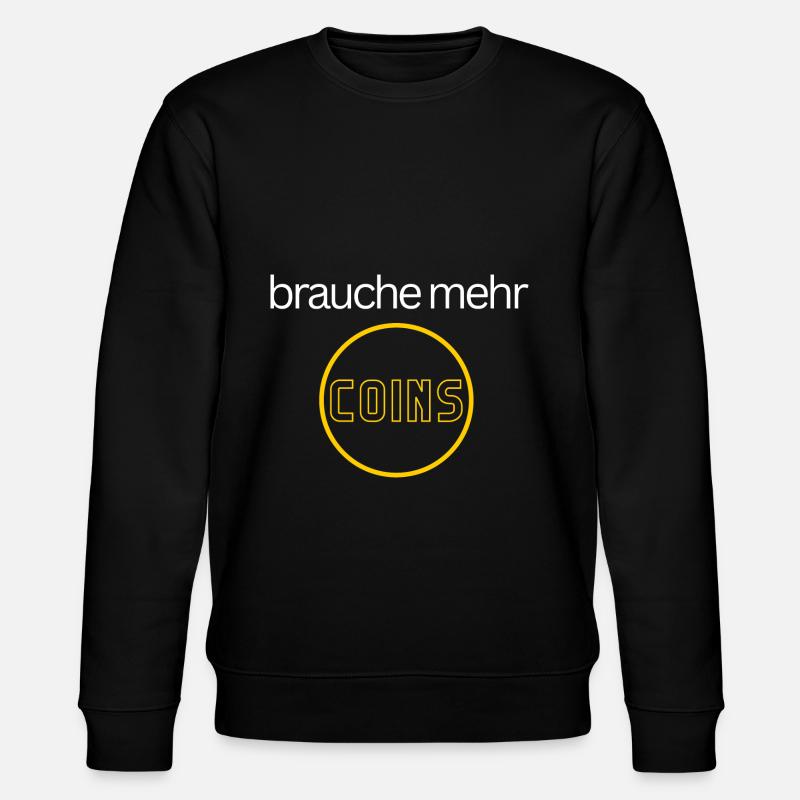 brauche mehr coins - Stanley/Stella Unisex Bio-Sweatshirt CHANGER  - Schwarz