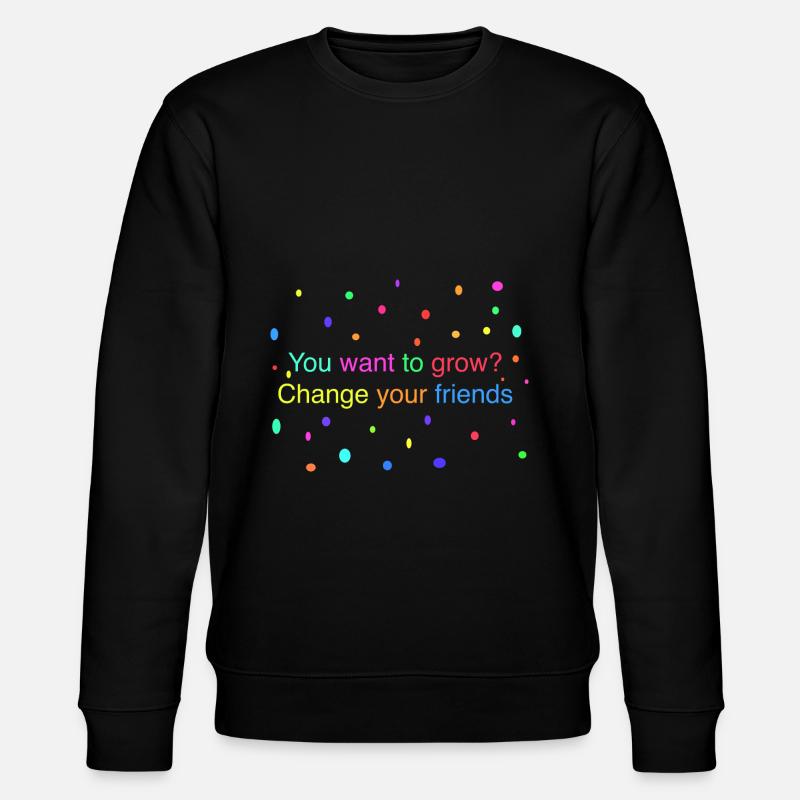 Ändern Sie Ihre Freunde - Stanley/Stella Unisex Bio-Sweatshirt CHANGER  - Schwarz