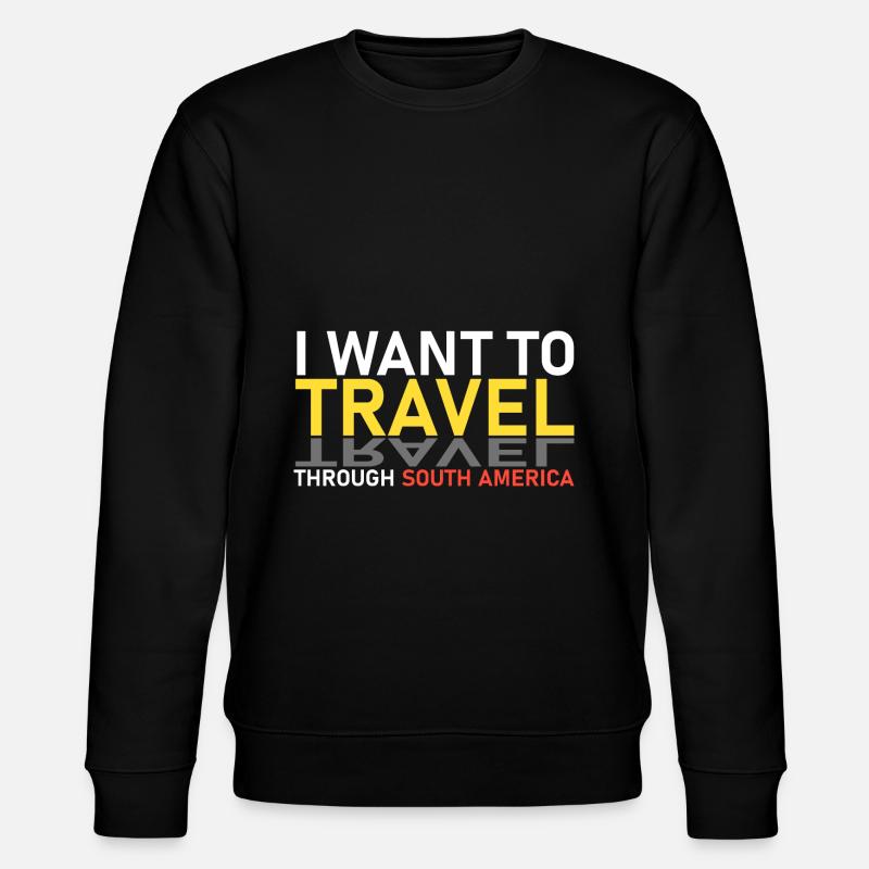 Voyage en Amérique du Sud - Sweat bio CHANGER Stanley/Stella Unisexe - noir