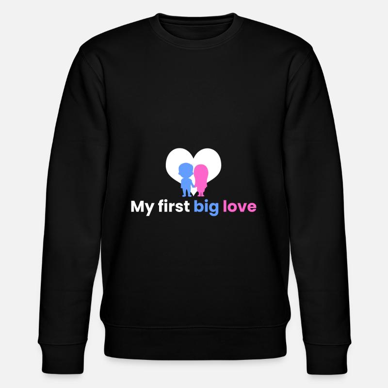 My first great love - Stanley/Stella CHANGER Unisex Organic Sweatshirt - black