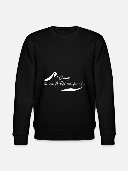 Champ who is never AFK? - Stanley/Stella CHANGER Unisex Organic Sweatshirt - black