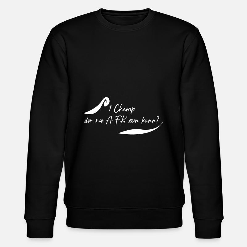 Champ der nie AFK ist? - Stanley/Stella Unisex Bio-Sweatshirt CHANGER  - Schwarz