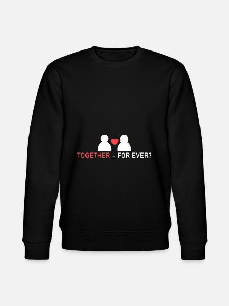 together - forever? - Stanley/Stella CHANGER Unisex Organic Sweatshirt - black