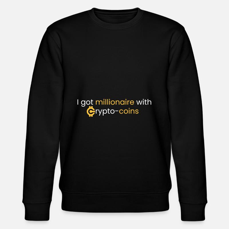 Become a millionaire with cryptocoins - Stanley/Stella CHANGER Unisex Organic Sweatshirt - black
