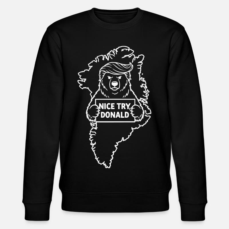 Greenland: Nice try, Donald - Stanley/Stella CHANGER Unisex Organic Sweatshirt - black