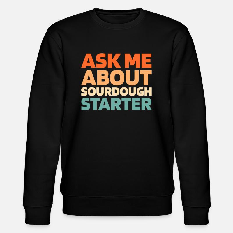 Sauerteig Brot - Stanley/Stella Unisex Bio-Sweatshirt CHANGER  - Schwarz
