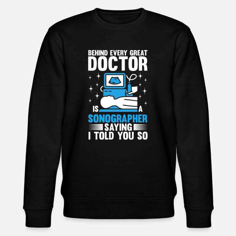 Sonographer Sonography Ultrasound Tech - Stanley/Stella CHANGER Unisex Organic Sweatshirt - black