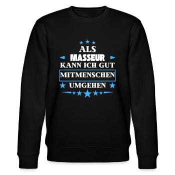 Als Masseur Mitmenschen Umgehen. - Stanley/Stella Unisex Bio-Sweatshirt CHANGER  - Schwarz - Vorne - Nik (191cm) & Marisol (170cm)