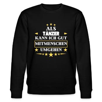 As a dancer, interacting with other people. - Stanley/Stella CHANGER Unisex Organic Sweatshirt - black - Front - Nik (191cm) & Marisol (170cm)