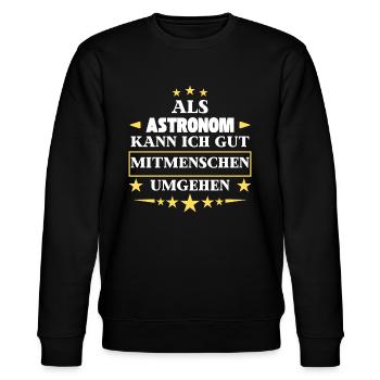 Traiter avec ses semblables en tant qu'astronome. - Sweat bio CHANGER Stanley/Stella Unisexe - noir - Devant - Nik (191cm) & Marisol (170cm)