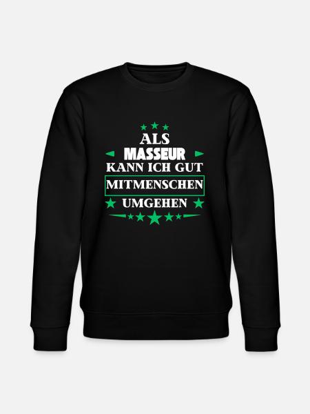 Als Masseur Mitmenschen Umgehen. - Stanley/Stella Unisex Bio-Sweatshirt CHANGER  - Schwarz