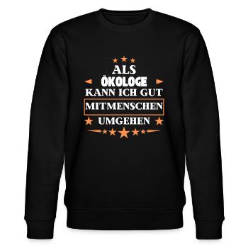 Traiter avec d’autres êtres humains en tant qu’écologiste. - Sweat bio CHANGER Stanley/Stella Unisexe - noir - Devant - Nik (191cm) & Marisol (170cm)