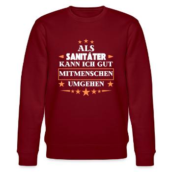 As paramedics, they bypass fellow human beings. - Stanley/Stella CHANGER Unisex Organic Sweatshirt - burgundy - Front - Nik (191cm) & Marisol (170cm)
