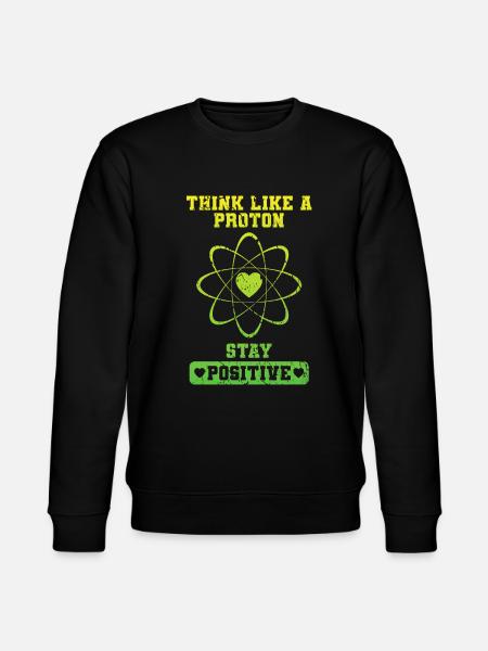 Positive as a proton - Stanley/Stella CHANGER Unisex Organic Sweatshirt - black