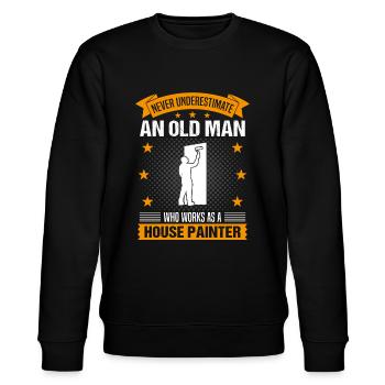 Maler Alter Mann Spruch Herren Geschenk - Stanley/Stella Unisex Bio-Sweatshirt CHANGER  - Schwarz - Vorne - Nik (191cm) & Marisol (170cm)