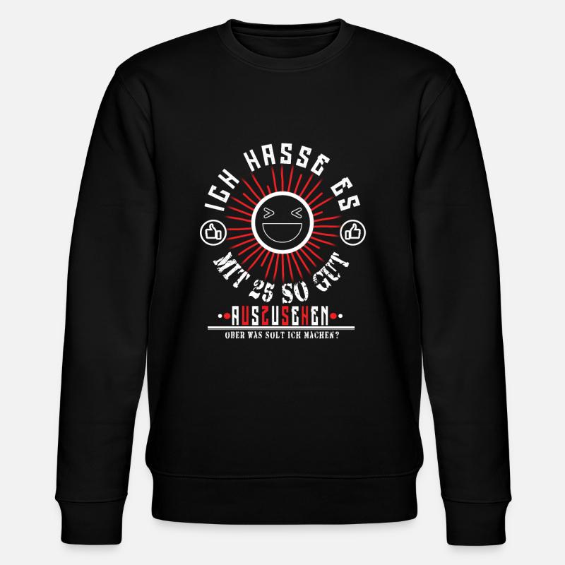 25th birthday - Stanley/Stella CHANGER Unisex Organic Sweatshirt - black