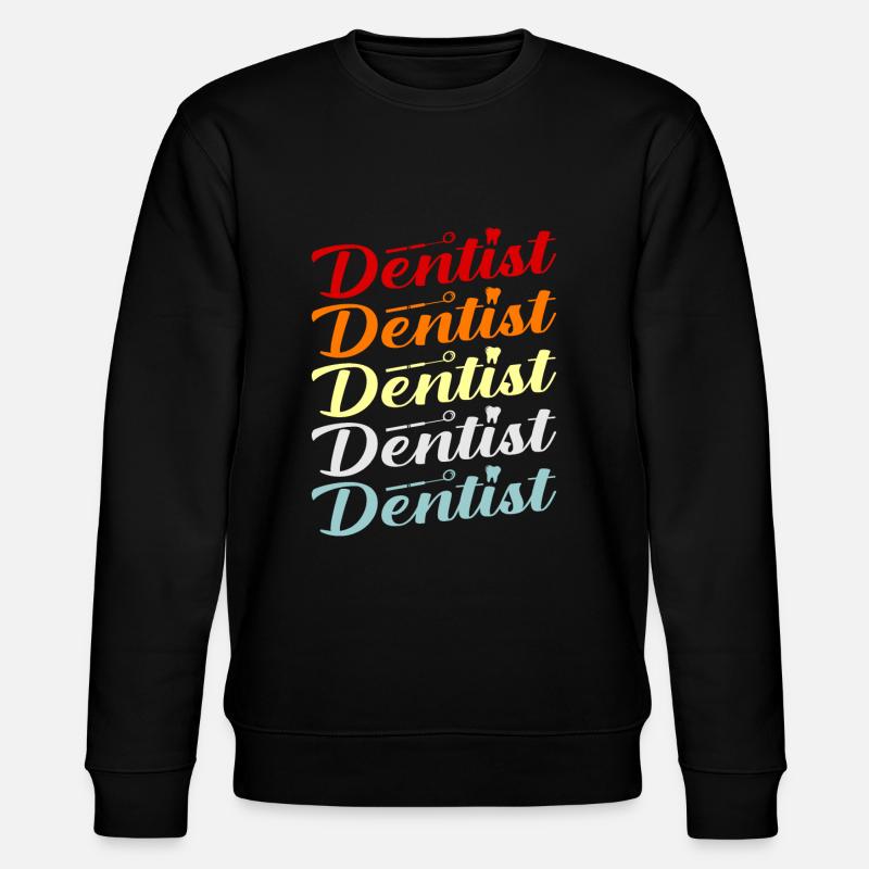 Dentiste - Sweat bio CHANGER Stanley/Stella Unisexe - noir