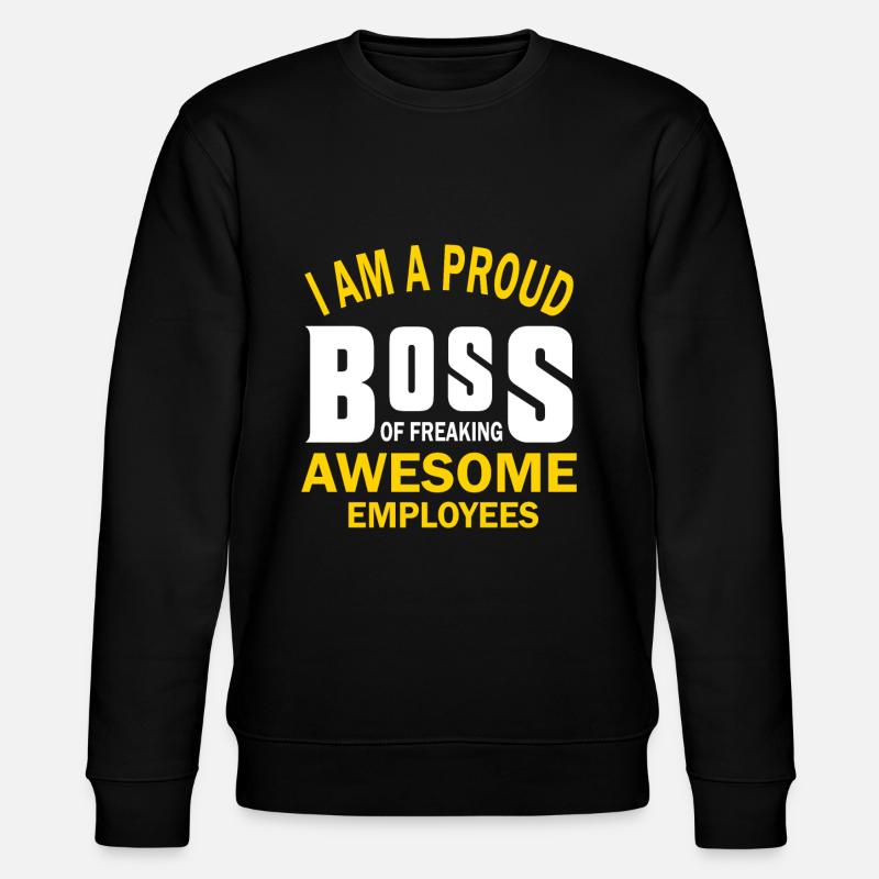 Fier patron de bons employés - Sweat bio CHANGER Stanley/Stella Unisexe - noir
