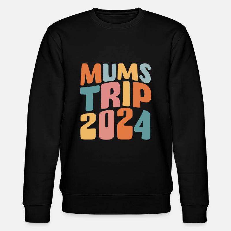 Mums Trip 2024 - Stanley/Stella CHANGER Unisex Organic Sweatshirt - black