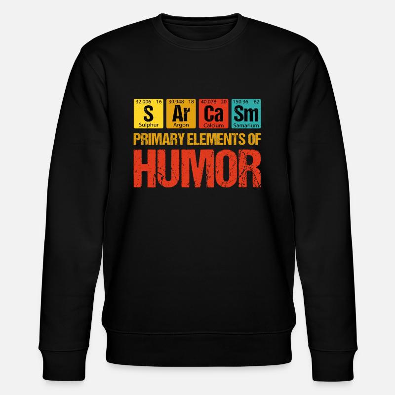 Sarcasme - Principaux éléments d’humour - Sweat bio CHANGER Stanley/Stella Unisexe - noir
