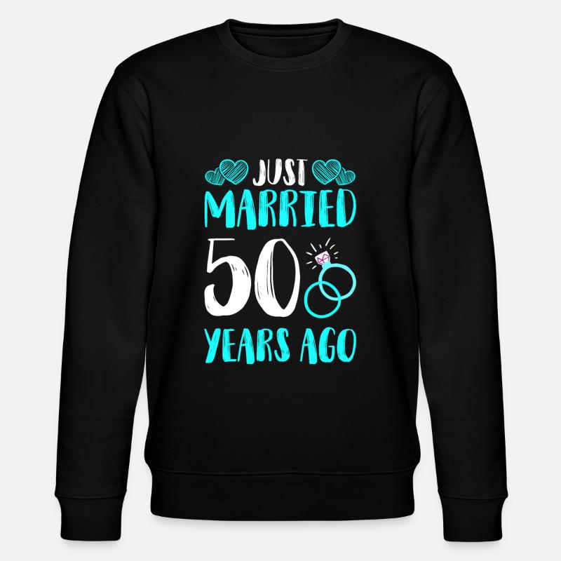 Mariage juste marié 50 ans - Sweat bio CHANGER Stanley/Stella Unisexe - noir