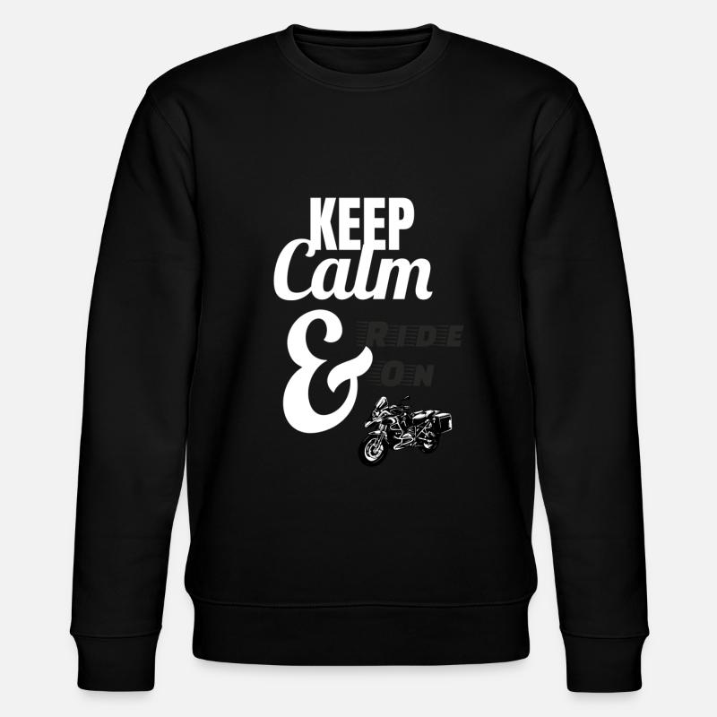 Keep Calm and Ride on - Sweat bio CHANGER Stanley/Stella Unisexe - noir