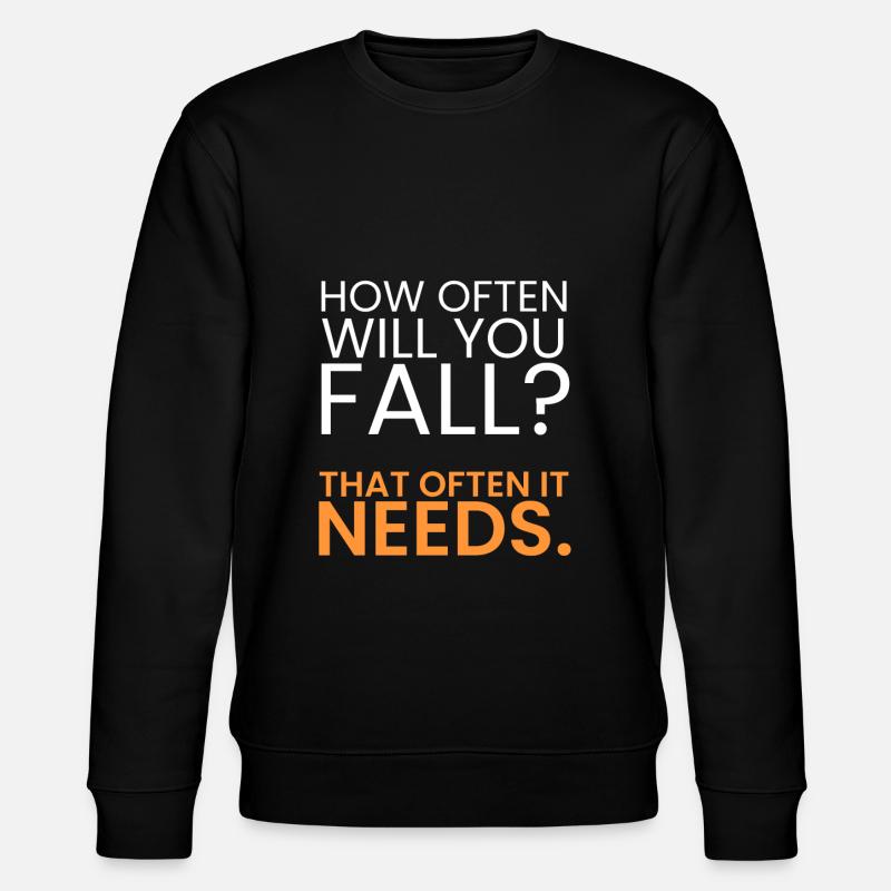 How often should you fail? - Stanley/Stella CHANGER Unisex Organic Sweatshirt - black