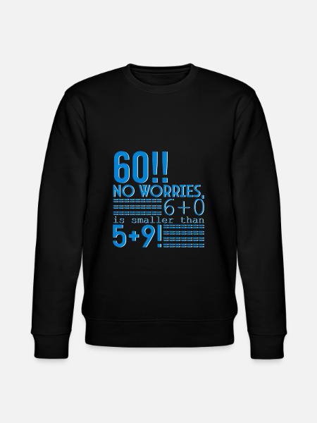 Happy 60th birthday!!! - Stanley/Stella CHANGER Unisex Organic Sweatshirt - black