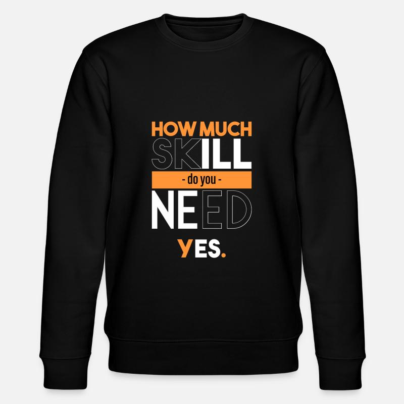 If you are overqualified - Stanley/Stella CHANGER Unisex Organic Sweatshirt - black
